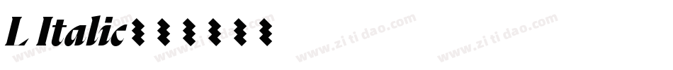 L Italic字体转换